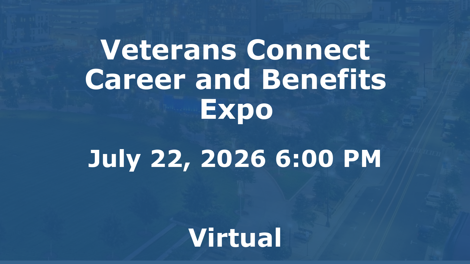 Veterans Connect Career and Benefits Expo event image